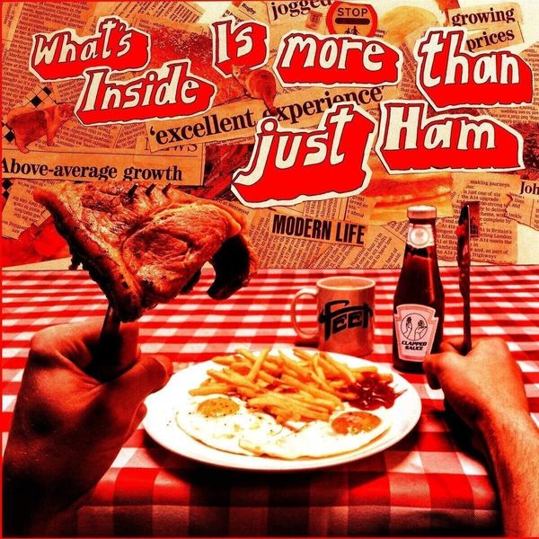 Feet Feet - What's Inside Is More Than Just Ham (Limited Edition) (LP)