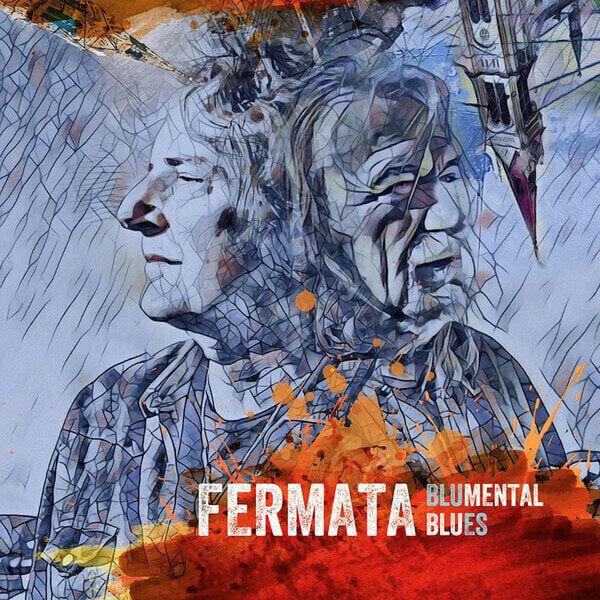 Fermata Fermata - Blumental Blues (LP)