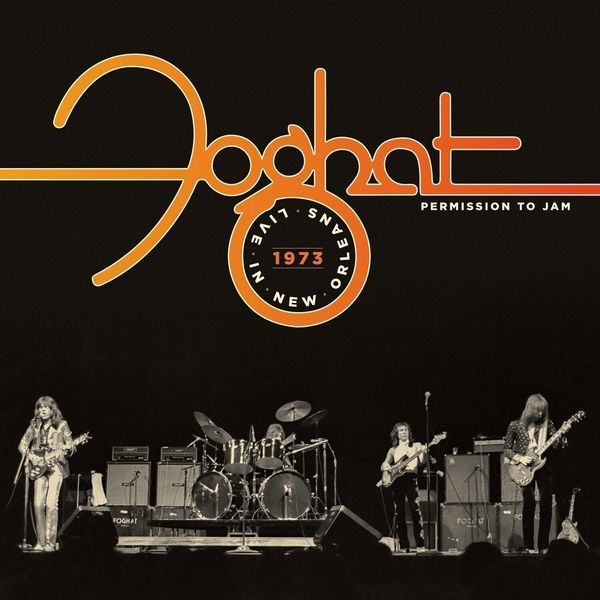 Foghat Foghat - Permission To Jam: Live In New Orleans 1973 (Rsd 2024) (2 LP)
