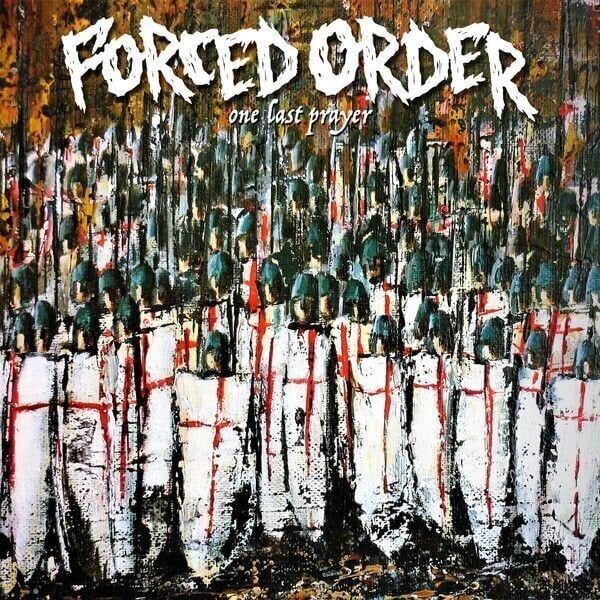 Forced Order Forced Order - One Last Prayer (LP)
