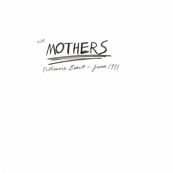 Frank Zappa Frank Zappa - The Mothers 1971 Live at Fillmore East, June 1971 (3 LP)