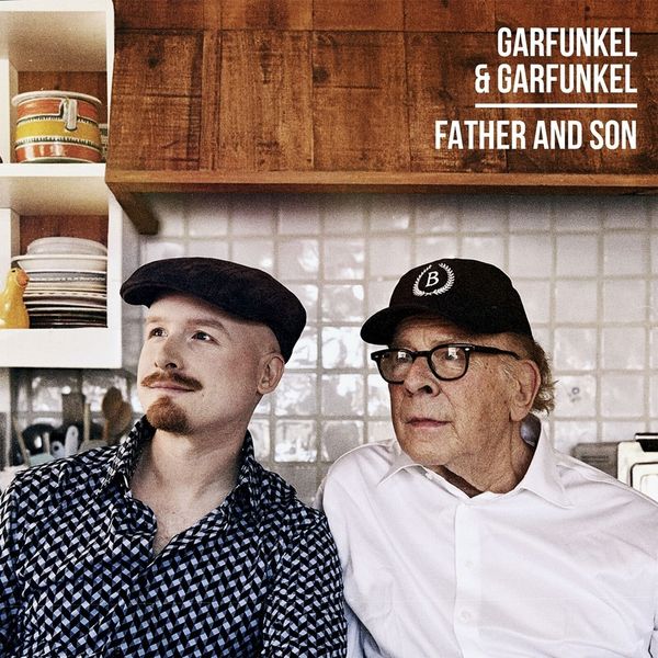 Garfunkel & Garfunkel Garfunkel & Garfunkel - Father And Son (CD)