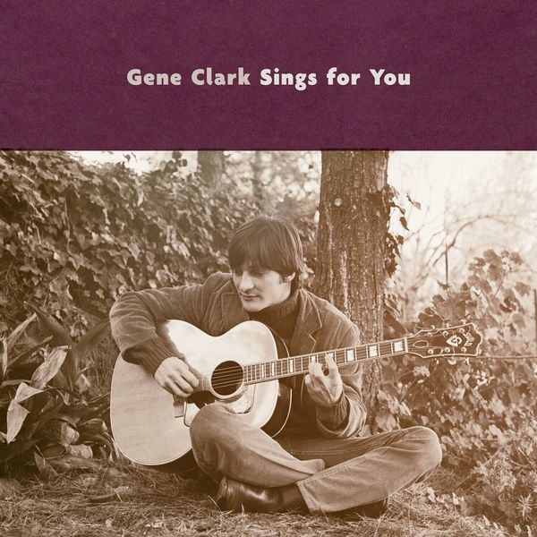 Gene Clark Gene Clark - Gene Clark Sings For You (2 LP)
