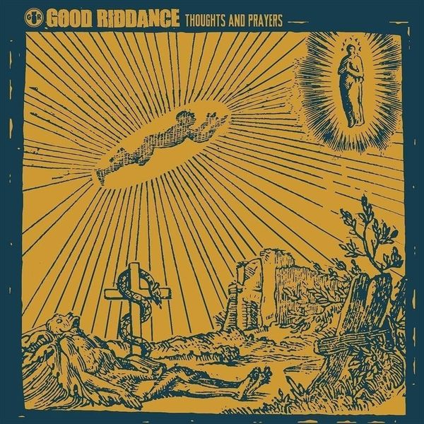Good Riddance Good Riddance - Thoughts And Prayers (LP)