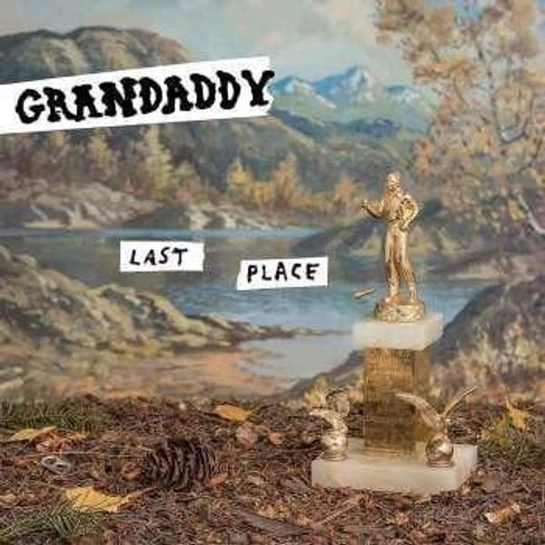 Grandaddy Grandaddy - Last Place (LP)