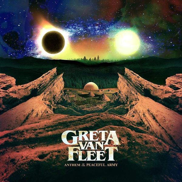 Greta Van Fleet Greta Van Fleet - Anthem Of The Peaceful Army (LP)