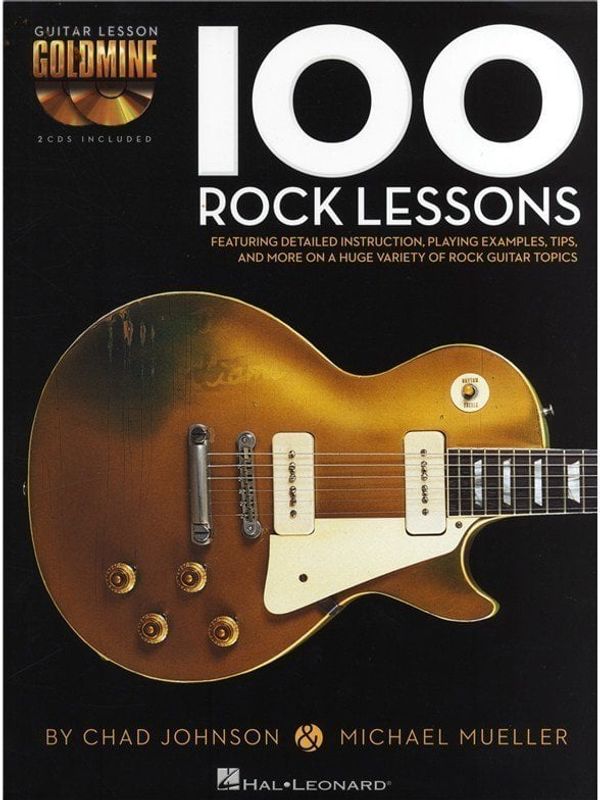 Hal Leonard Hal Leonard Chad Johnson/Michael Mueller: 100 Rock Lessons Notna glasba