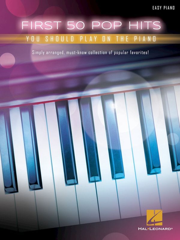 Hal Leonard Hal Leonard First 50 Pop Hits You Should Play on the Piano Note