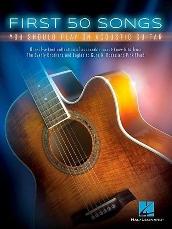 Hal Leonard Hal Leonard First 50 Songs You Should Play On Acoustic Guitar Note