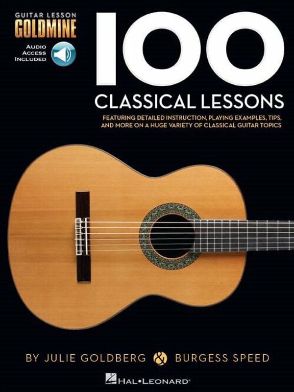 Hal Leonard Hal Leonard Guitar Lesson Goldmine: 100 Classical Lessons Notna glasba
