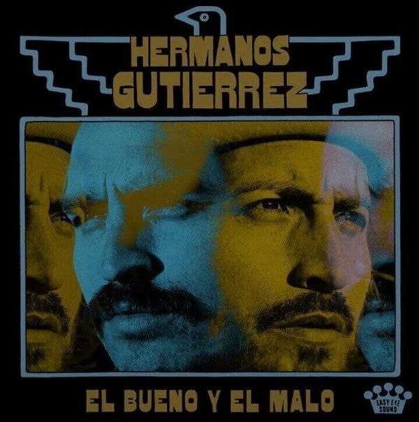 Hermanos Gutierrez Hermanos Gutierrez - El Bueno Y El Malo (LP)