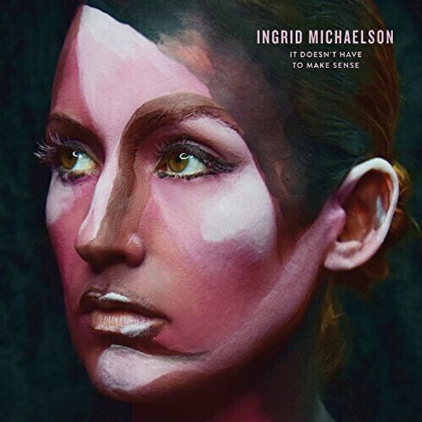 Ingrid Michaelson Ingrid Michaelson - It Doesn't Have To Make Sense (LP)