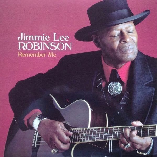 Jimmie Lee Robinson Jimmie Lee Robinson - Remember Me (LP)