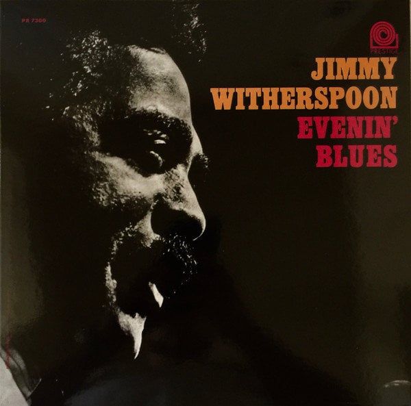 Jimmy Witherspoon Jimmy Witherspoon - Evenin' Blues (LP)
