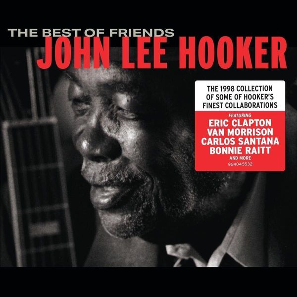 John Lee Hooker John Lee Hooker - The Best Of Friends (2 LP)