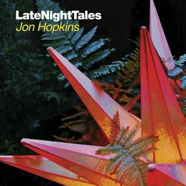 Jon Hopkins Jon Hopkins - Late Night Tales: Jon Hopkins (2 LP)