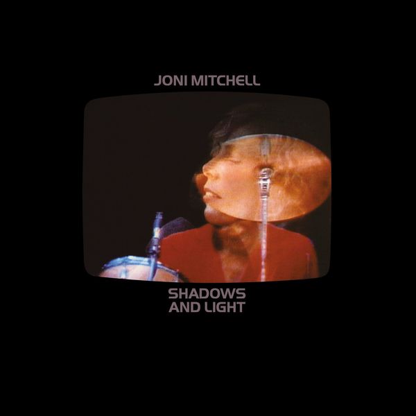 Joni Mitchell Joni Mitchell - Shadows And Light (2 LP)