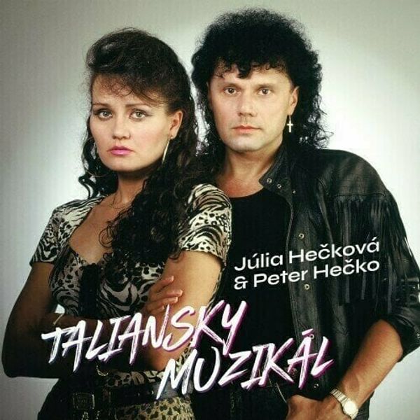 Júlia a Peter Hečkovci Júlia a Peter Hečkovci - Talianský muzikál (180g) (LP)