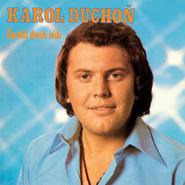 Karol Duchoň Karol Duchoň - Čardáš Dvoch Sŕdc (LP)