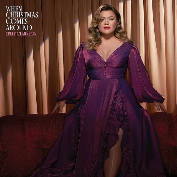 Kelly Clarkson Kelly Clarkson - When Christmas Comes Around... (140g) (LP)