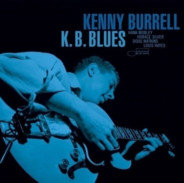 Kenny Burrell Kenny Burrell - K. B. Blues (Blue Note Tone Poet Series) (Remastered) (LP)