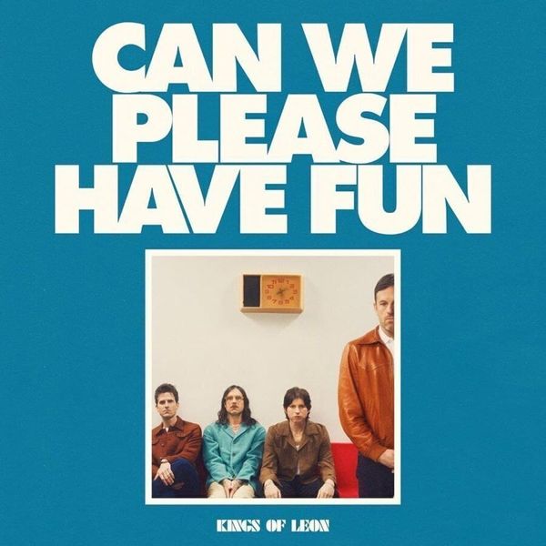 Kings of Leon Kings of Leon - Can We Please Have Fun (LP)