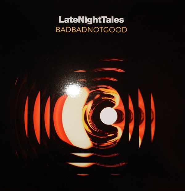 LateNightTales LateNightTales BadBadNotGood (2 LP)