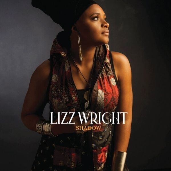 Lizz Wright Lizz Wright - Shadow (Gold Coloured) (LP)