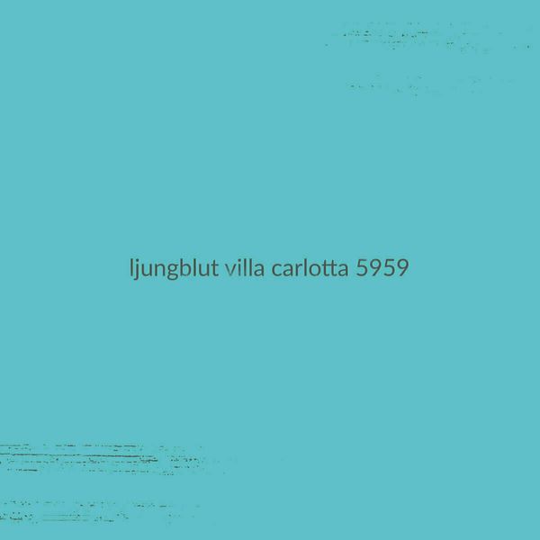 Ljungblut Ljungblut - Villa Carlotta 5959 (Turquoise Coloured) (LP)