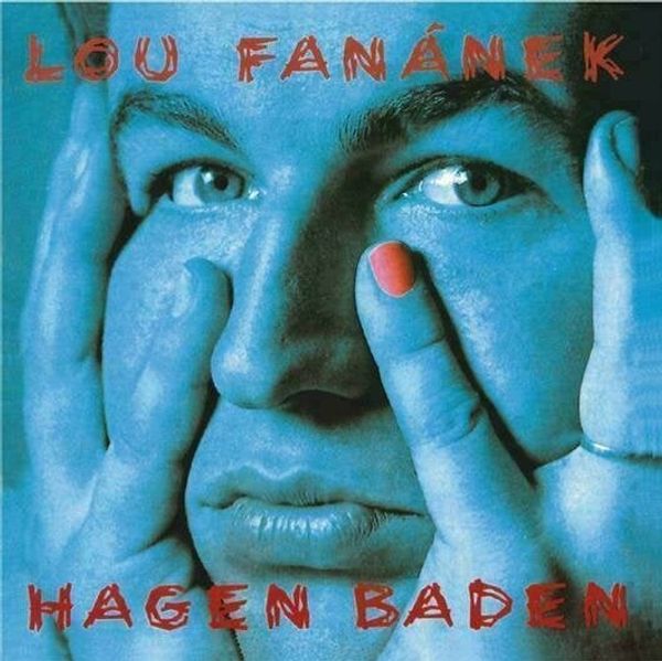 Lou Fanánek Hagen Lou Fanánek Hagen - Hagen Baden (180g) (2022 Remaster) (LP)