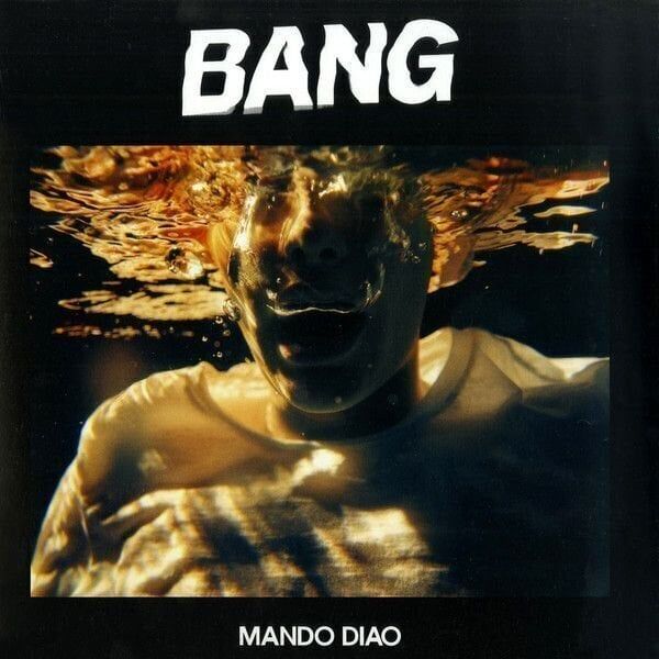 Mando Diao Mando Diao - Bang (LP)