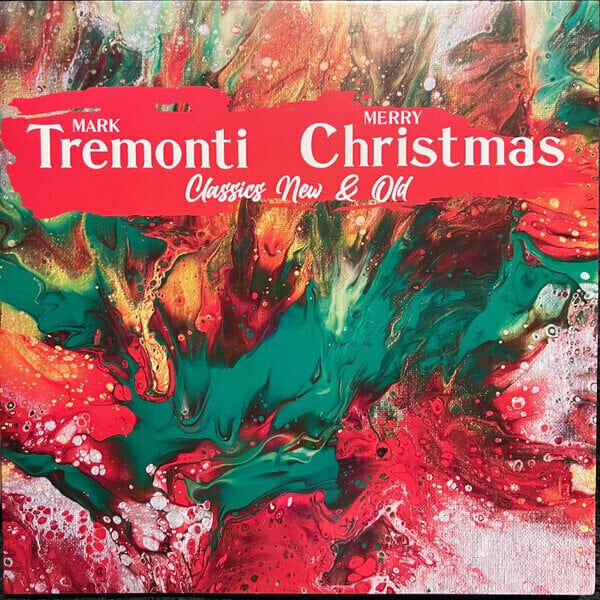 Mark Tremonti Mark Tremonti - Mark Tremonti Christmas Classics New & Old (LP)