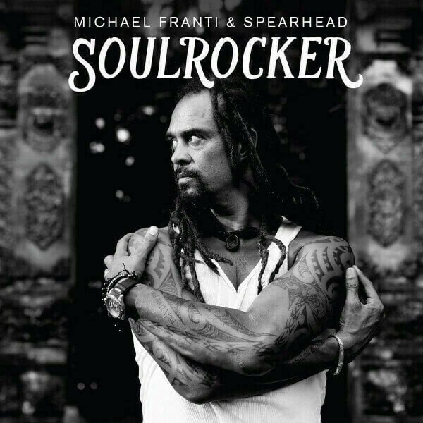 Michael Franti & Spearhead Michael Franti & Spearhead - Soulrocker (2 LP)