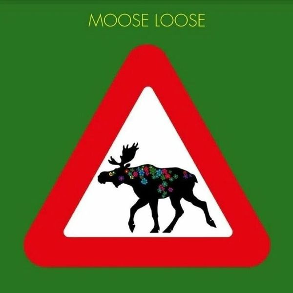 Moose Loose Moose Loose - Elgen Er Løs (LP)