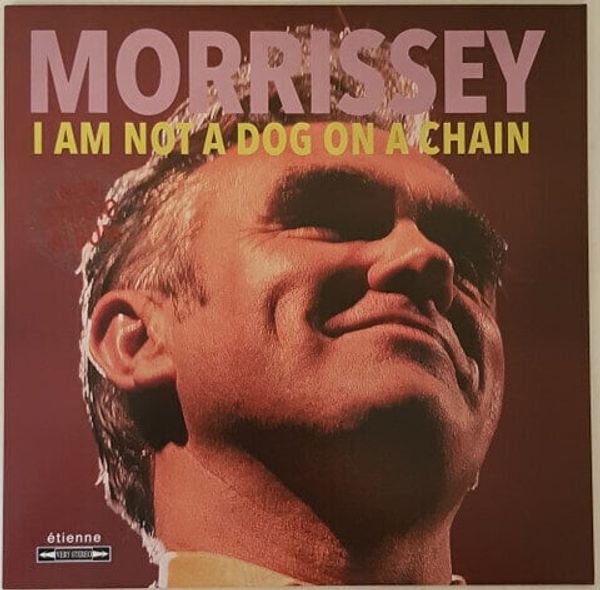 Morrissey Morrissey - I Am Not A Dog On A Chain (LP)