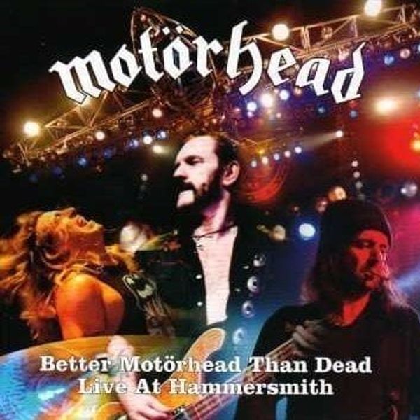 Motörhead Motörhead - Better Motörhead Than Dead (Live at Hammersmith) (4 LP)