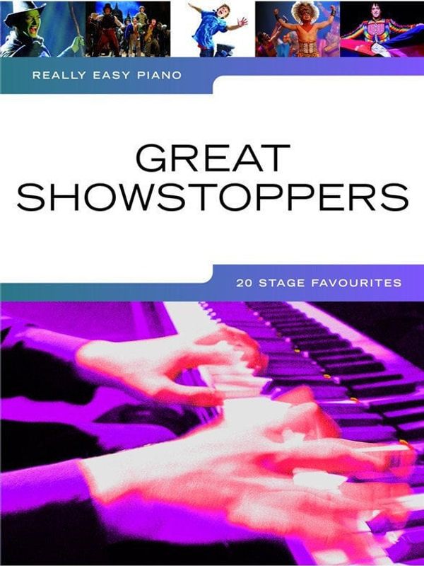 Music Sales Music Sales Really Easy Piano: Great Showstoppers - 20 Stage Favourites Note