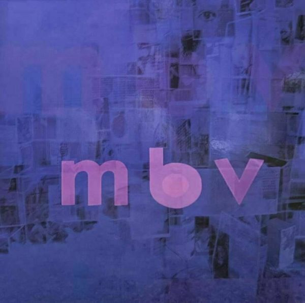 My Bloody Valentine My Bloody Valentine - m b v (Deluxe Edition) (LP)