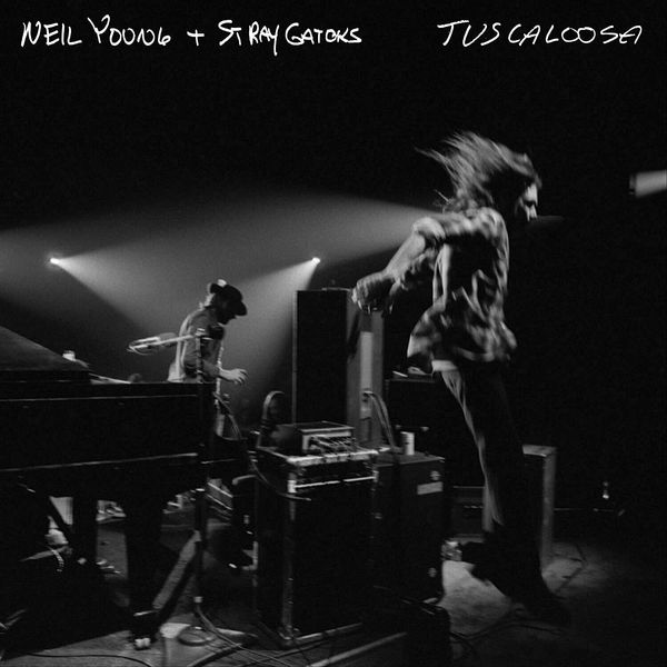 Neil Young & The Stray Gators Neil Young & The Stray Gators - Tuscaloosa (Live) (2 LP)