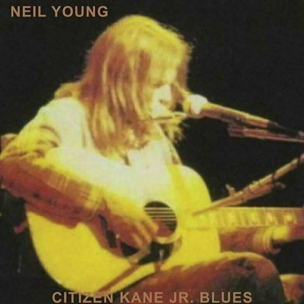 Neil Young Neil Young - Citizen Kane Jr. Blues (Live At The Bottom Line) (LP)