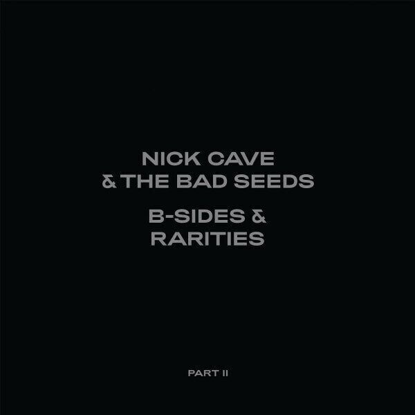 Nick Cave & The Bad Seeds Nick Cave & The Bad Seeds - B-Sides & Rarities (Part II) (Deluxe Edition) (Limited Edition) (2 CD)