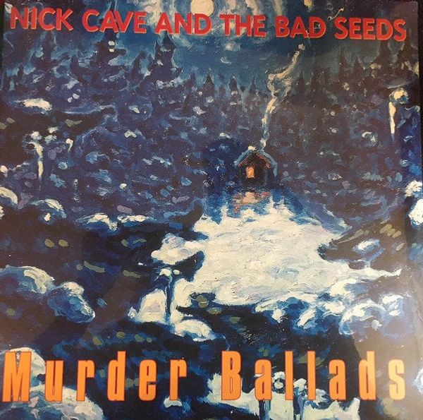 Nick Cave & The Bad Seeds Nick Cave & The Bad Seeds - Murder Ballads (LP)