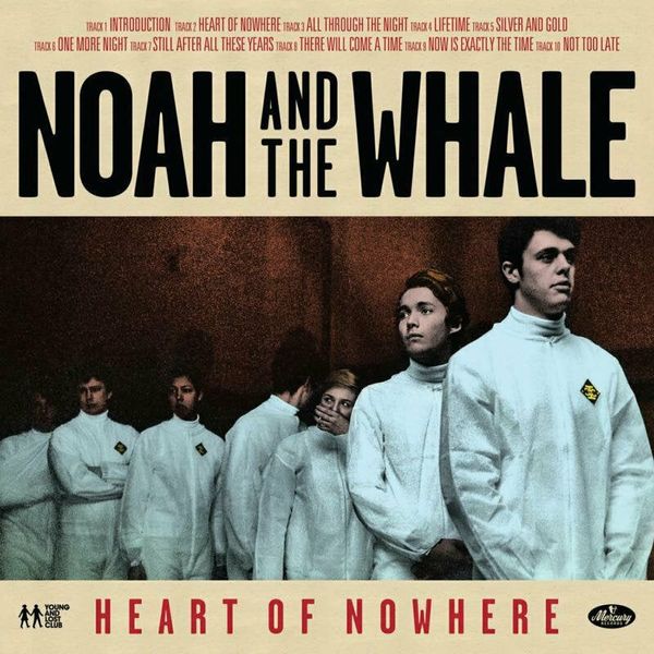 Noah And The Whale Noah And The Whale - Heart Of Nowhere (LP)