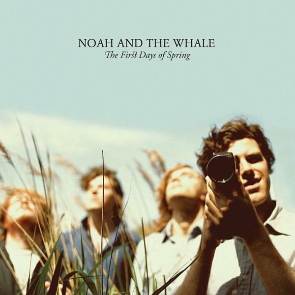 Noah And The Whale Noah And The Whale - The First Days Of Spring (LP)