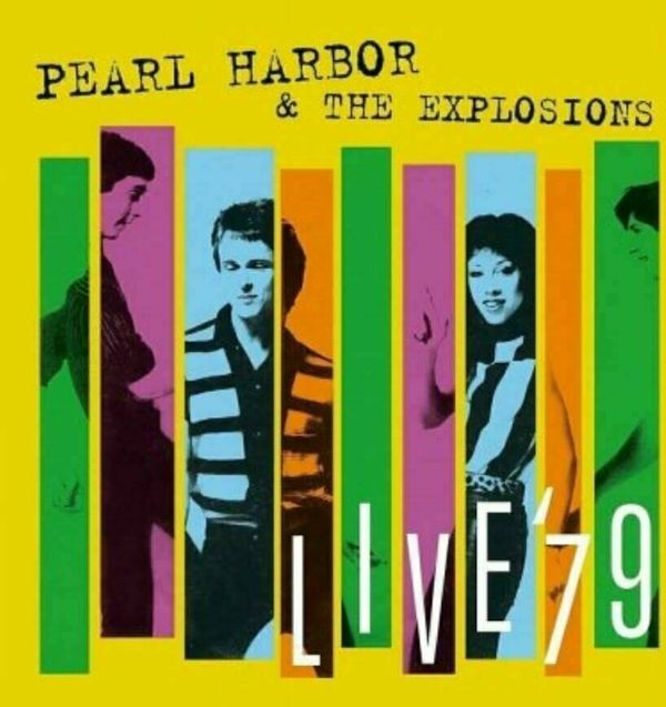 Pearl Harbor & The Explosions Pearl Harbor & The Explosions - Live '79 (Limited Edition) (180g) (Gold Coloured) (LP)