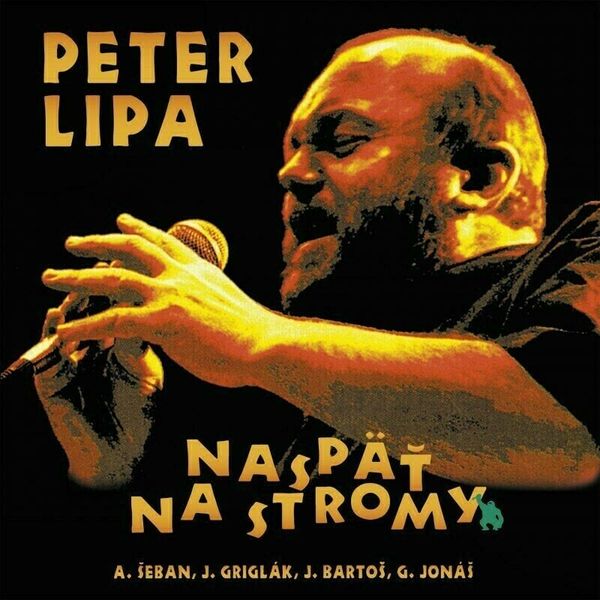Peter Lipa Peter Lipa Naspäť na stromy (LP)