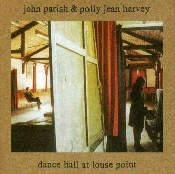 PJ Harvey & John Parish PJ Harvey & John Parish - Dance Hall At Louse Point (LP)