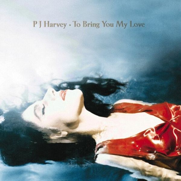 PJ Harvey PJ Harvey - To Bring You My Love (Reissue) (LP)