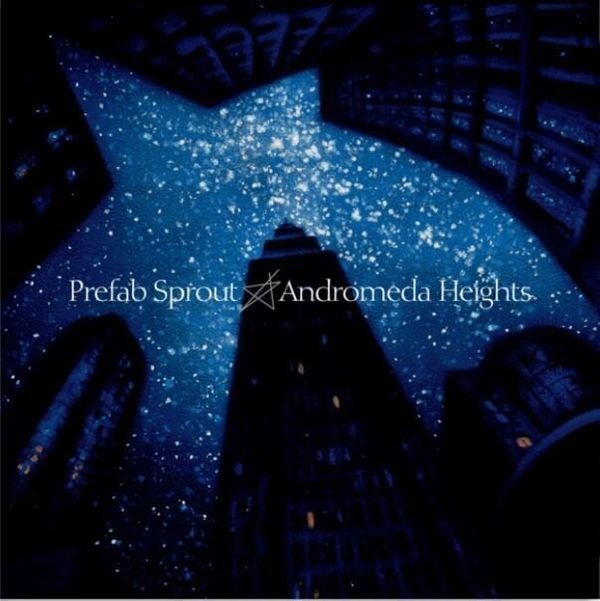 Prefab Sprout Prefab Sprout - Andromeda Heights (LP)