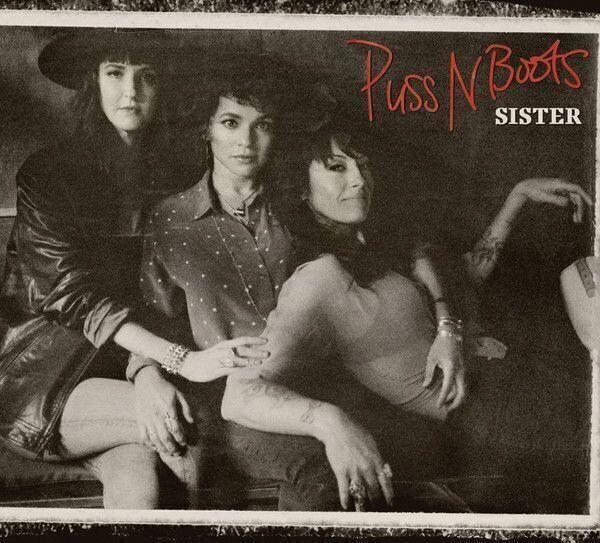 Puss N Boots Puss N Boots - Sister (LP)